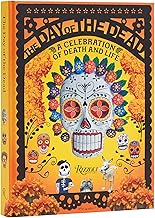 The Day of the Dead: A Celebration of Death and Life