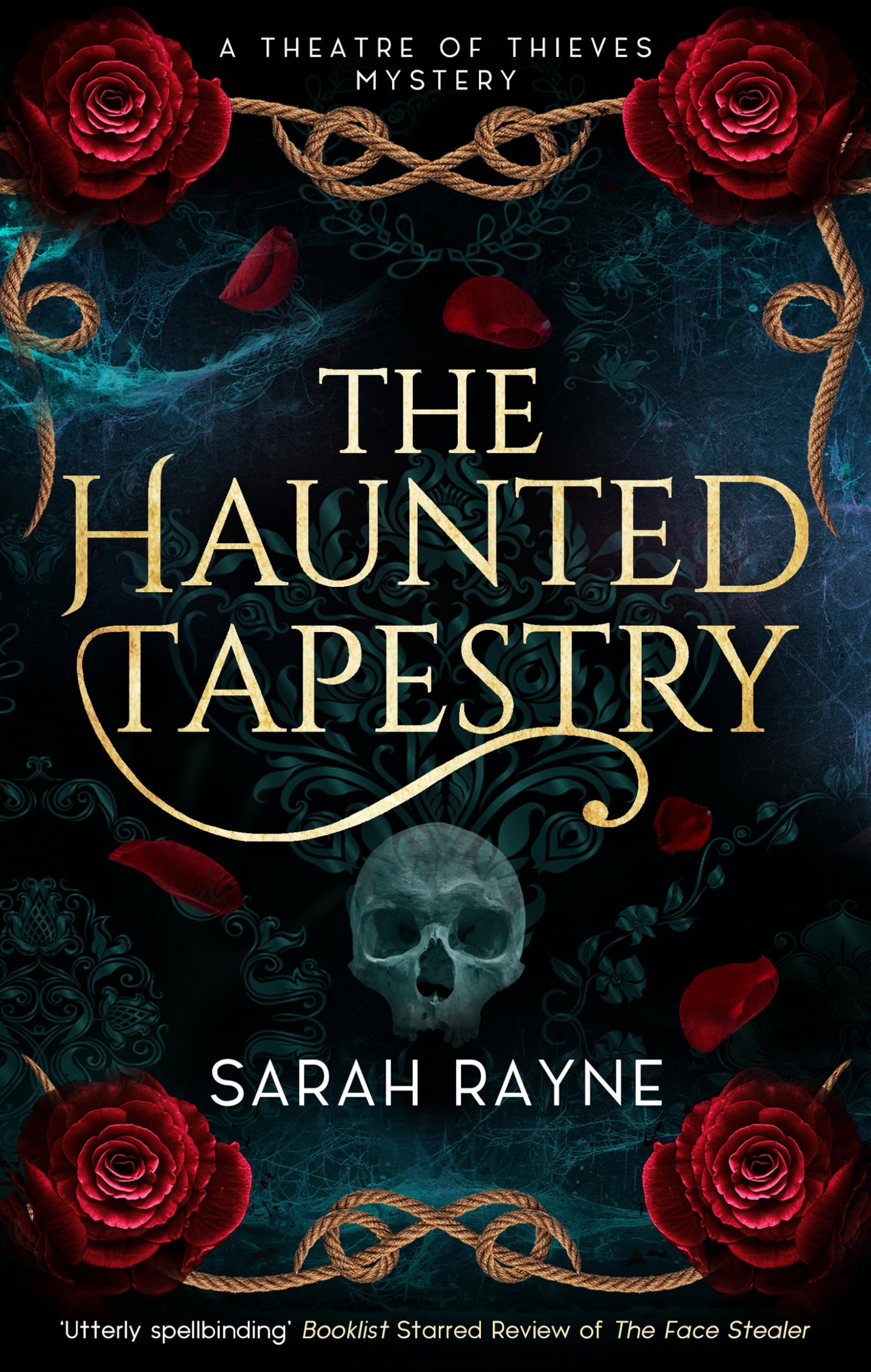 The Haunted Tapestry (A Theatre of Thieves Mystery)