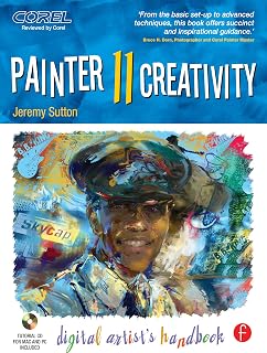 Painter 11 Creativity: Digital Artist's Handbook