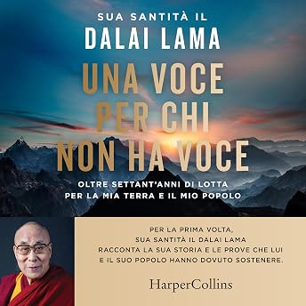 Una voce per chi non ha voce Audiolibro di Dalai Lama episode artwork