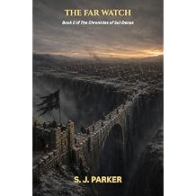 The Far Watch Book Two of the Chronicles of Sui-Denas