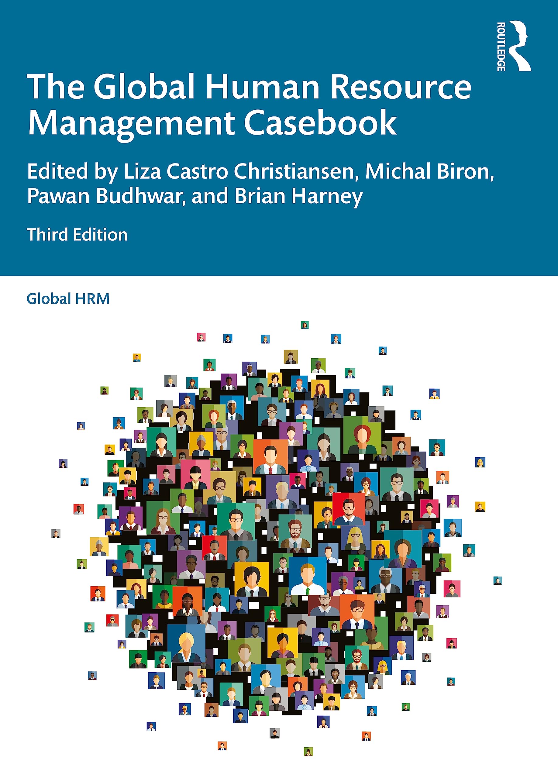 The Global Human Resource Management Casebook (Global HRM)