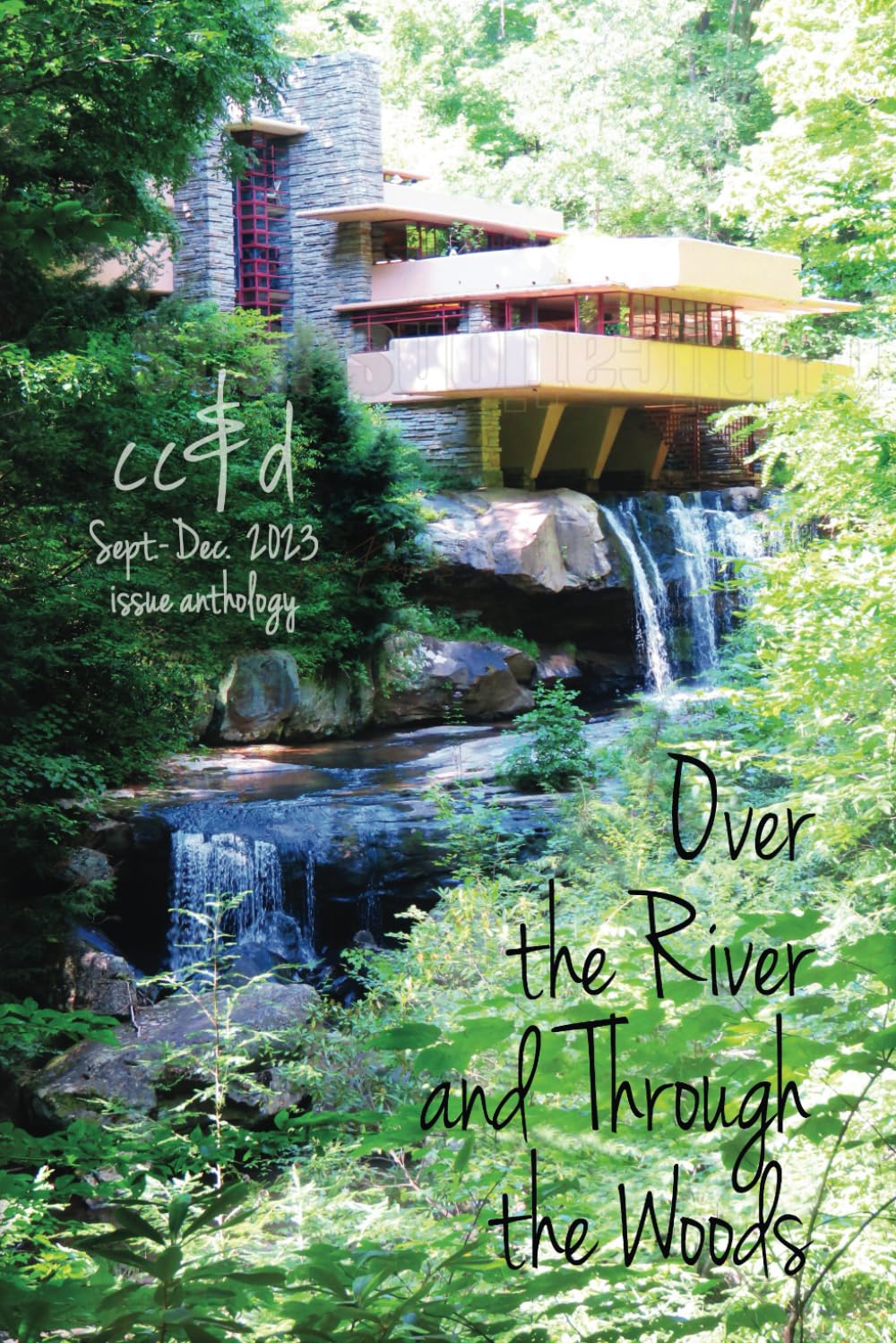 Over the River and Through the Woods: 9-12 2023 cc&d