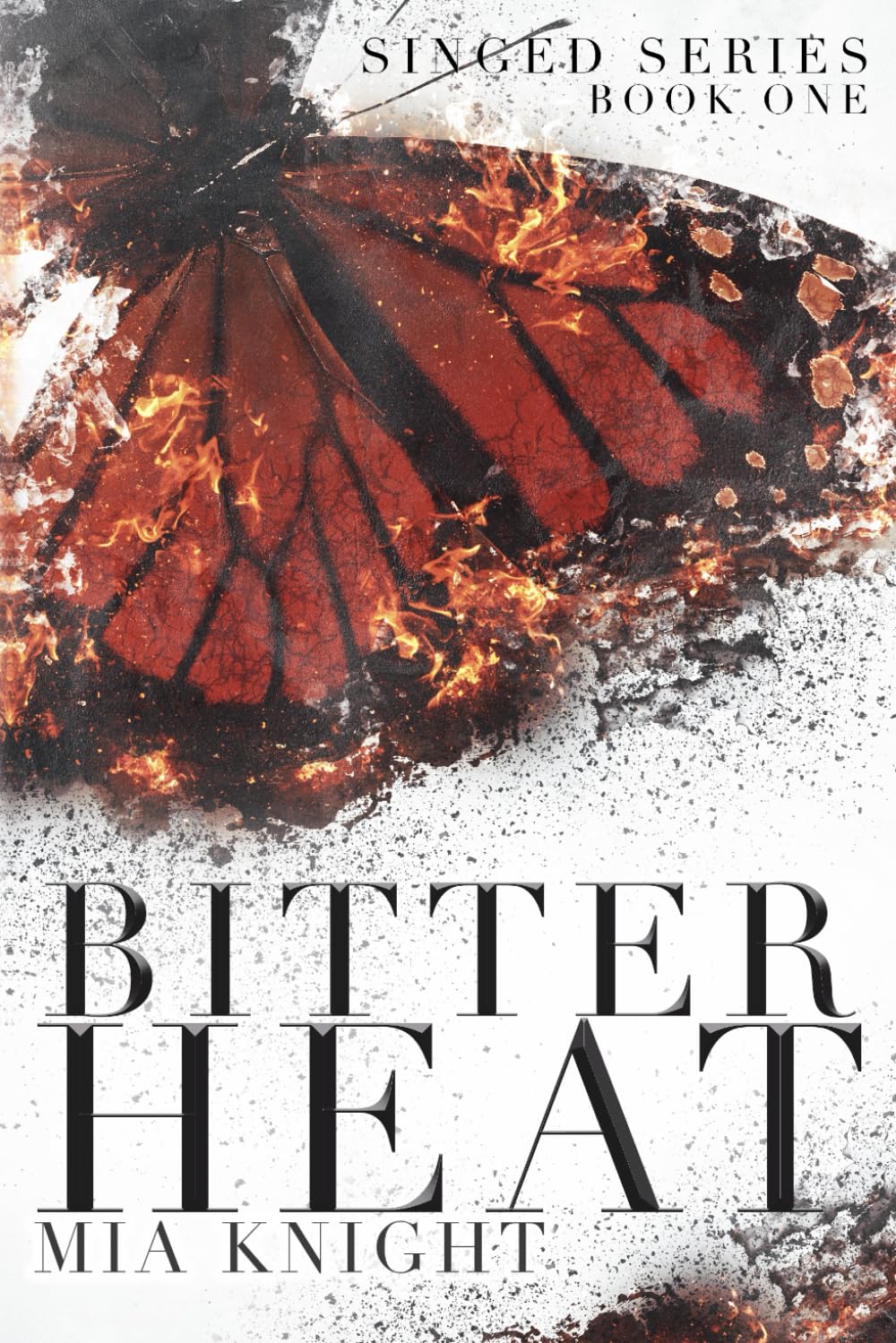 Bitter Heat: 1 (Singed Series)