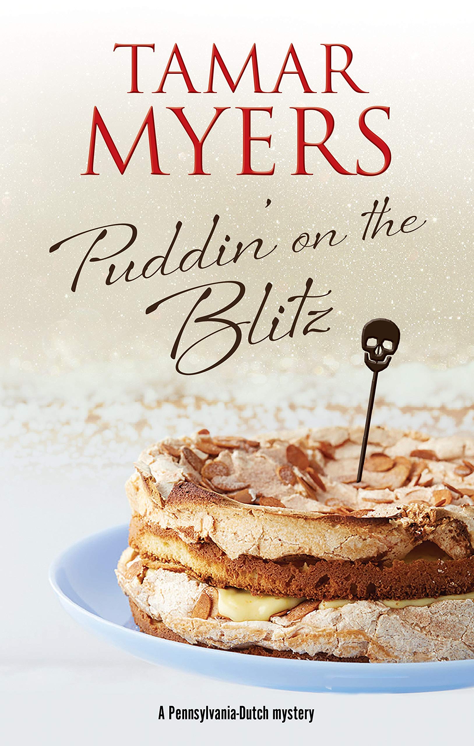 Puddin' on the Blitz by Tamar Myers (2020, Uk-Trade Paper)