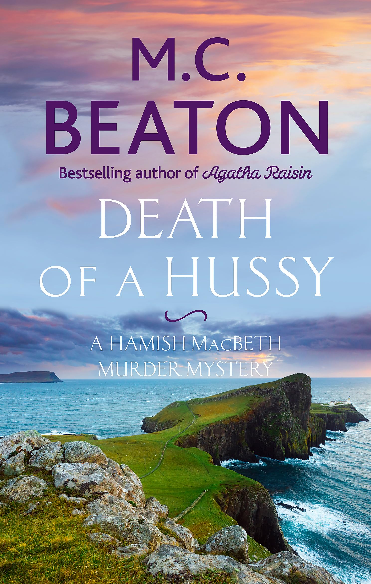 Beaton: Death of a Hussy, M.C. Beaton, New, Paperback