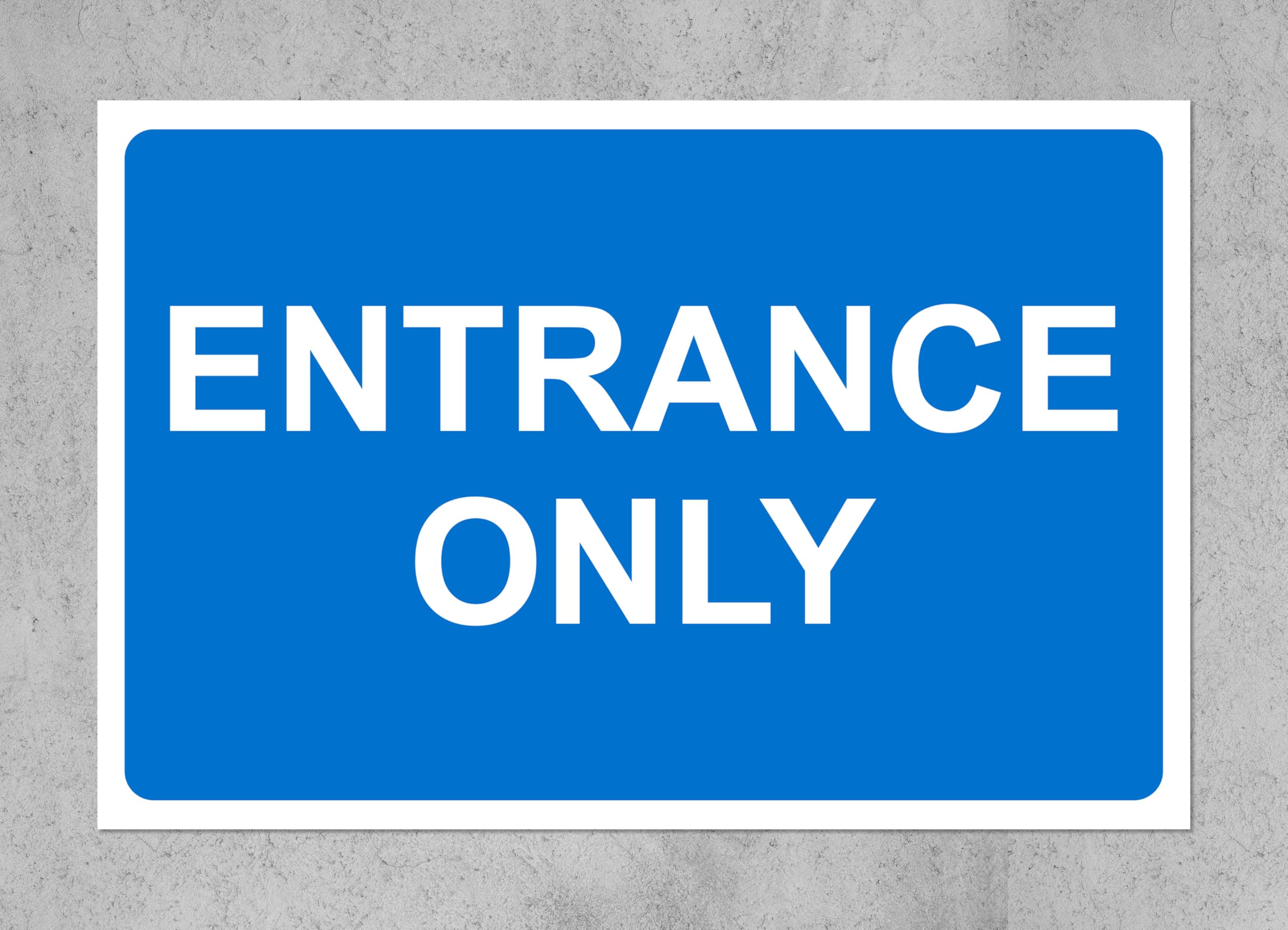 Entrance only pedestrian flow Safety sign - 1mm Plastic sign (200mm x 150mm)