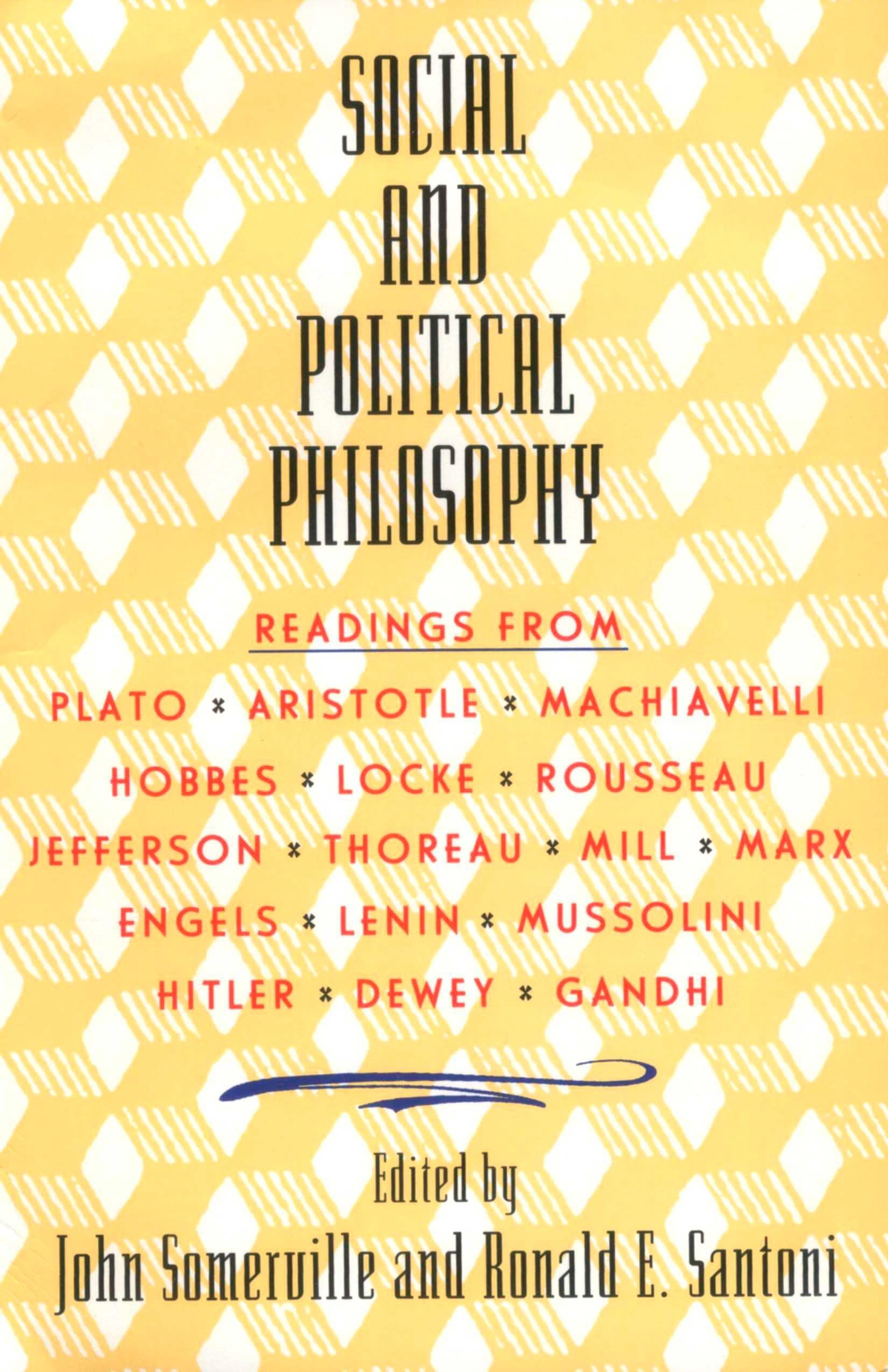 Social and Political Philosophy: Readings From Plato to Gandhi Paperback – Big Book, 6 August 1963
