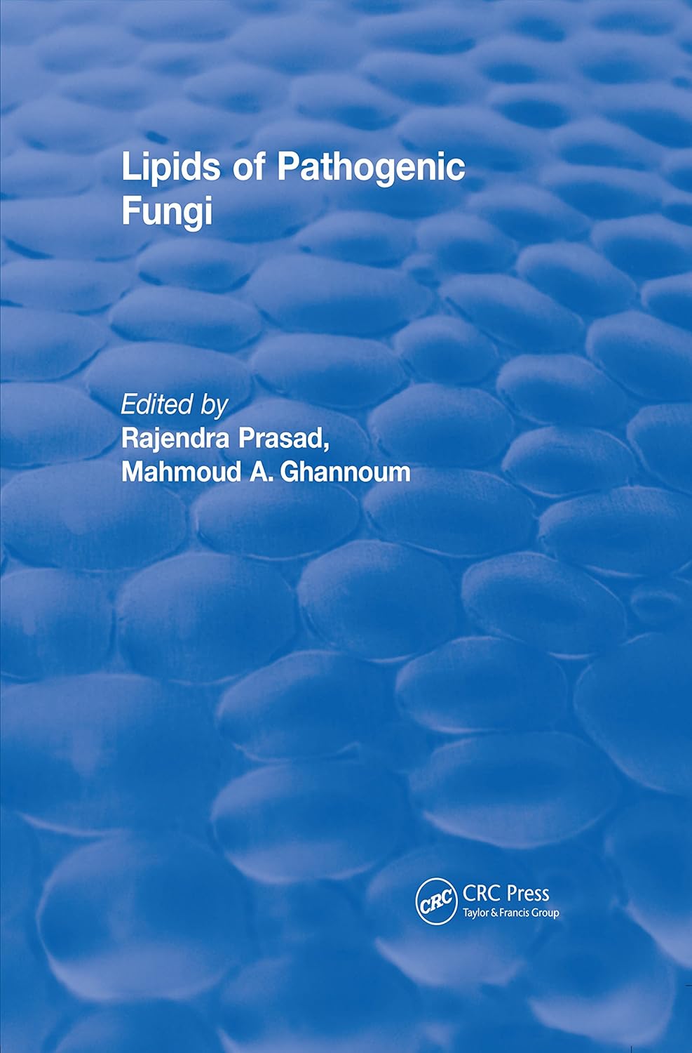 Lipids of Pathogenic Fungi (1996) (CRC Press Revivals)      1st Edition, Kindle Edition