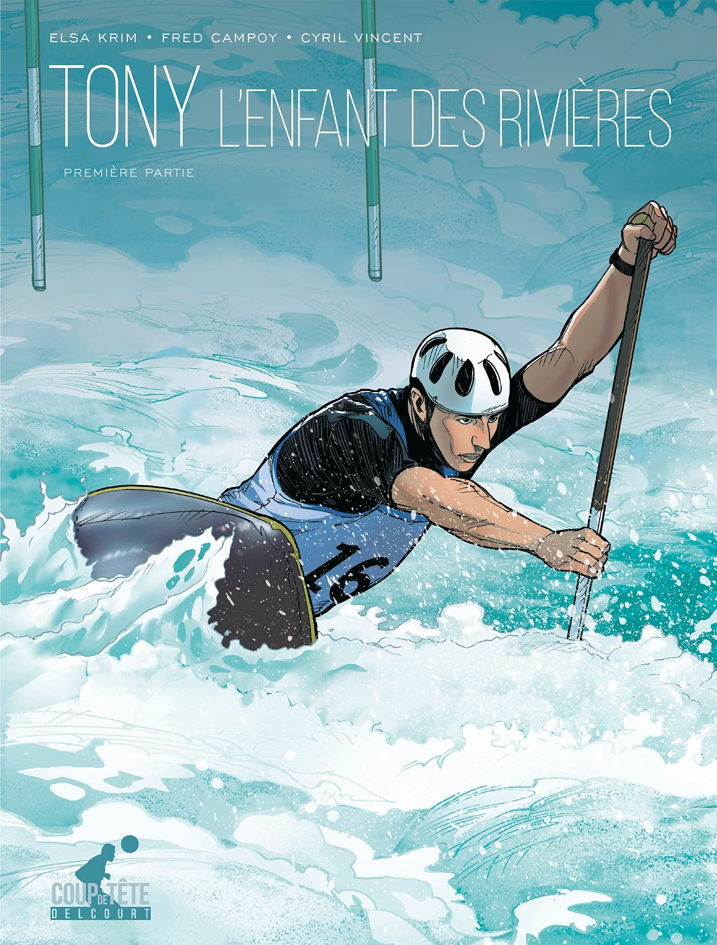 Tony T01 (1): Première partie - L'enfant des rivières
