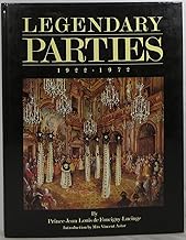 Legendary Parties, 1922-1972 (English and French Edition)