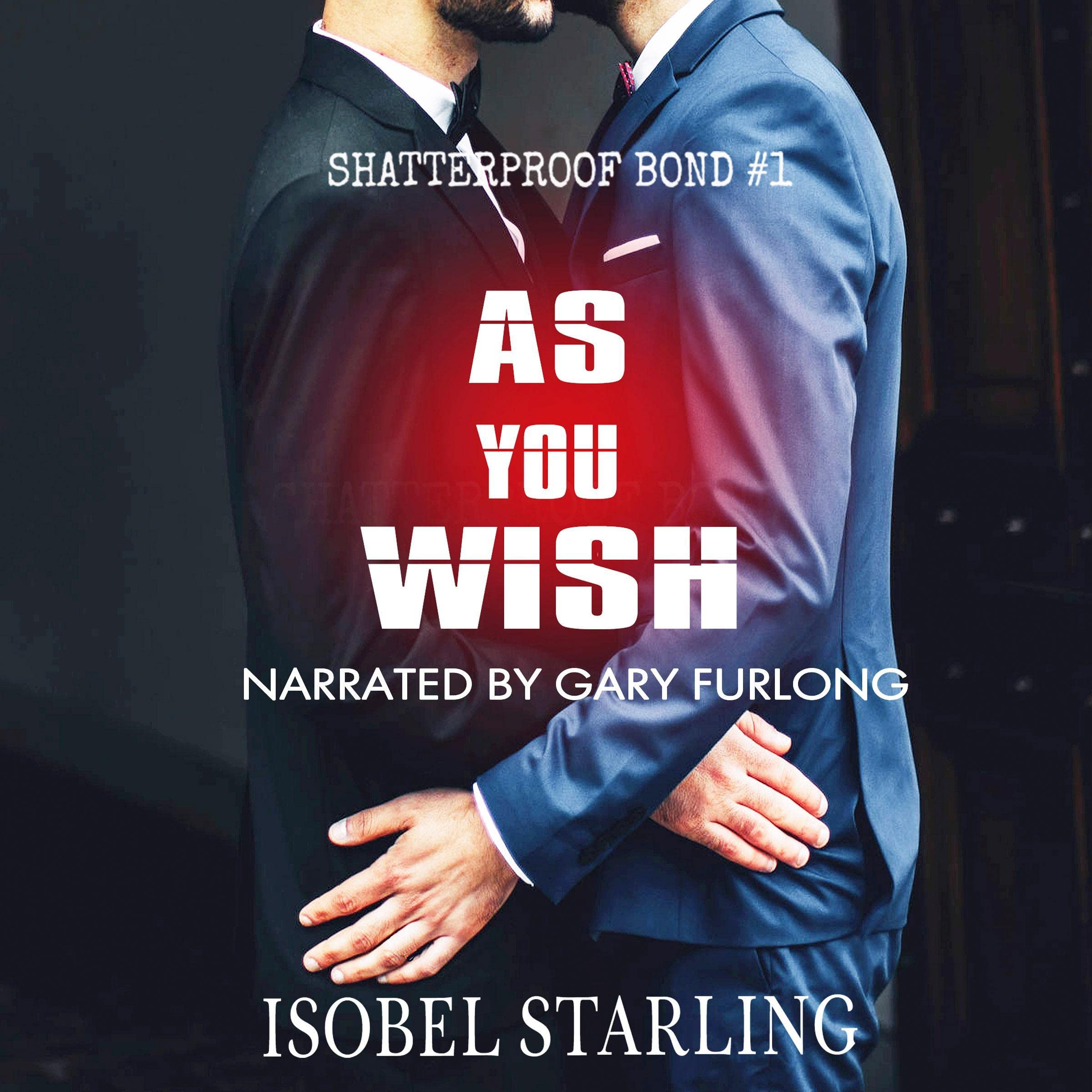 Cover art for As You Wish: Shatterproof Bond, Book 1