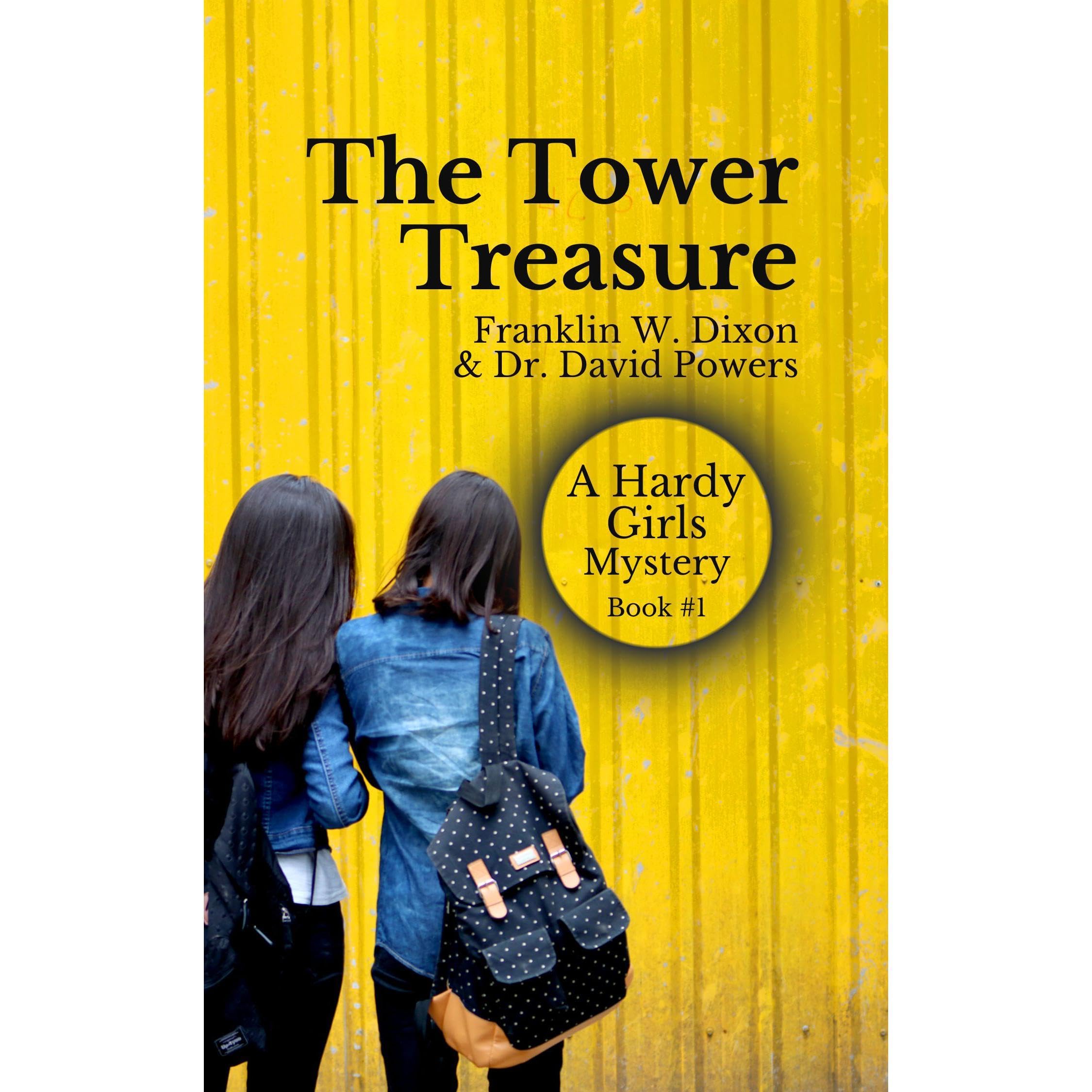 The Tower Treasure- a Hardy Girls Mystery Book 1
