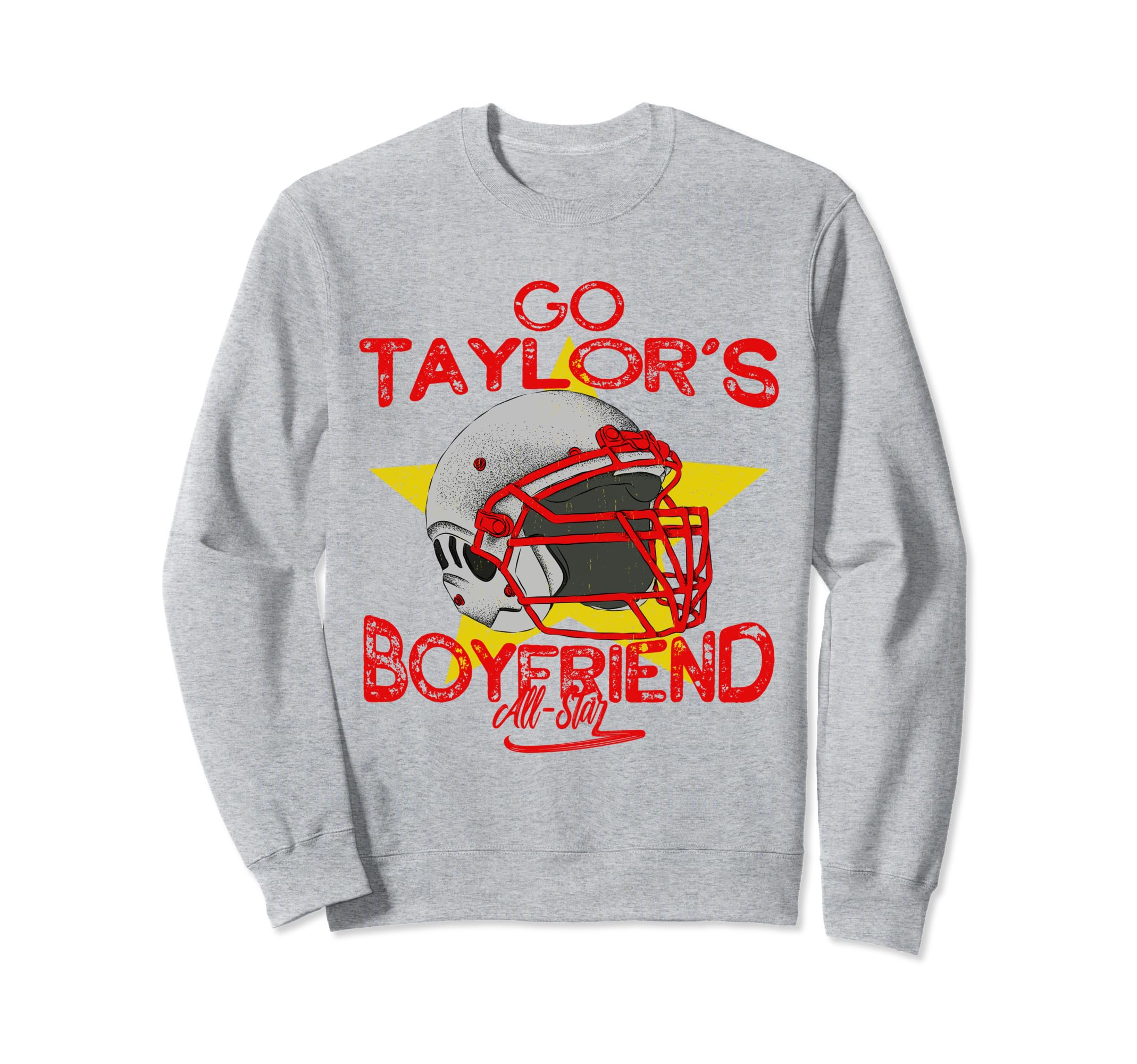 Go Taylors Boyfriend Football Women menGo Taylors Boyfriend Women men Sweatshirt