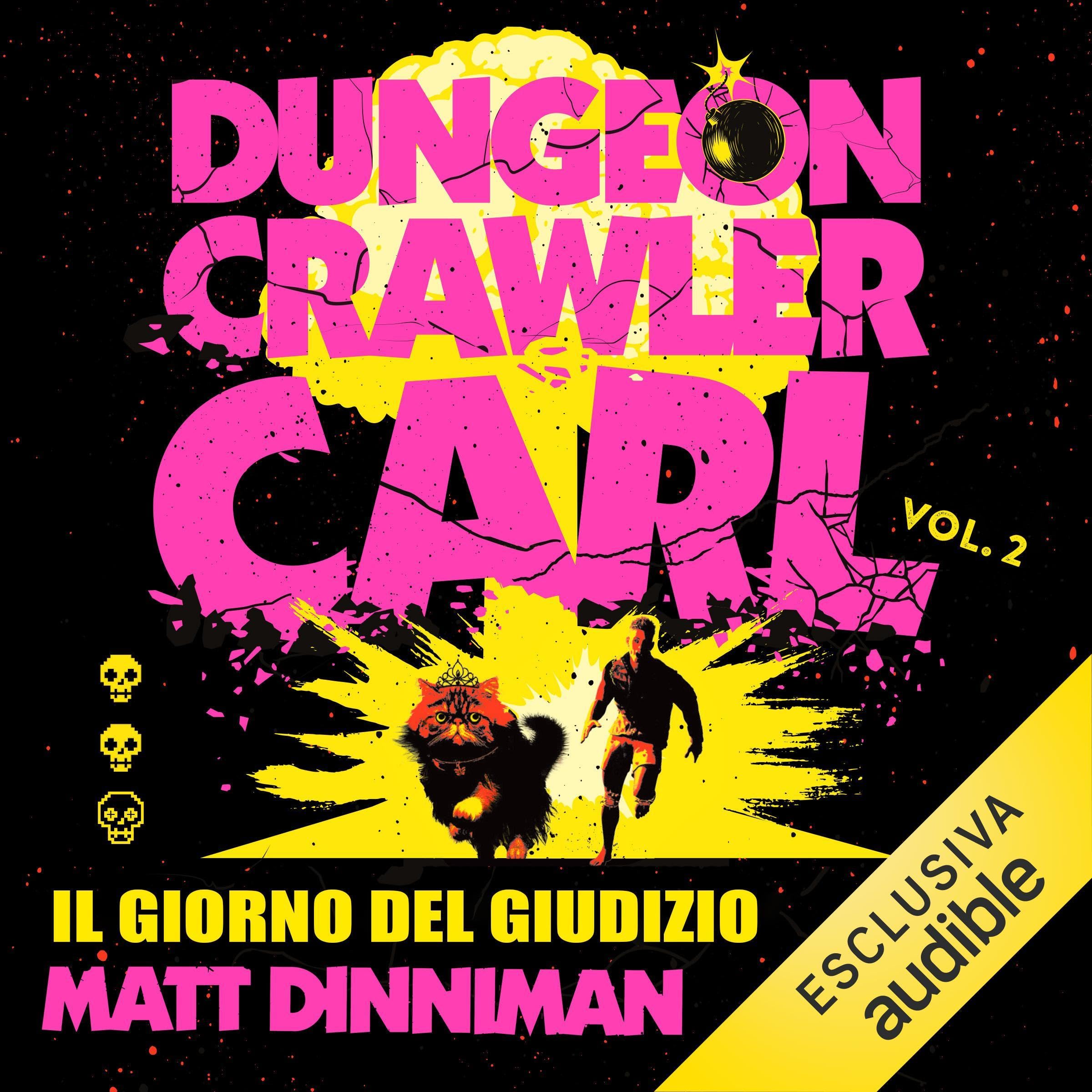 Il giorno del giudizio: Dungeon Crawler Carl, Vol. 2