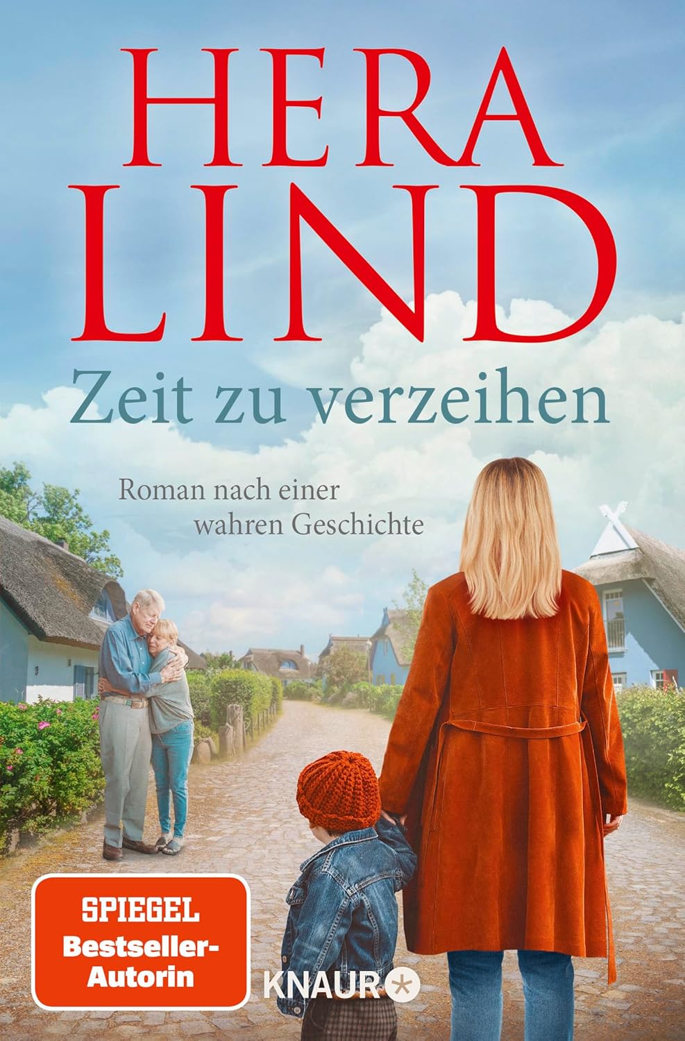 Zeit zu verzeihen Roman nach einer wahren Geschichte Lind, Hera Amazon.de Bücher