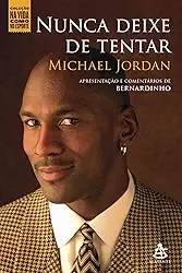 Nunca deixe de tentar