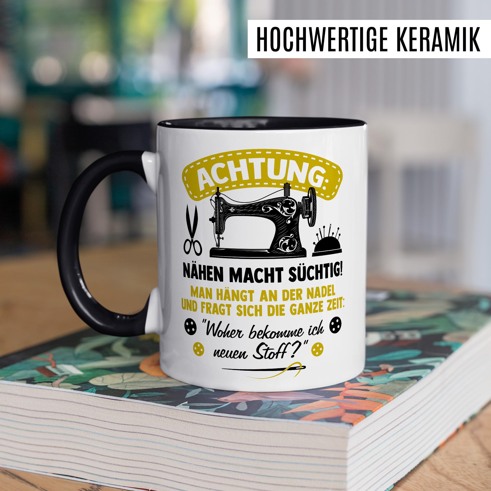 Tasse „Nähen Macht Süchtig!“ – Lustige Kaffeetasse Für Näherinnen (Weiß, 330 Ml, Spülmaschinengeeignet)