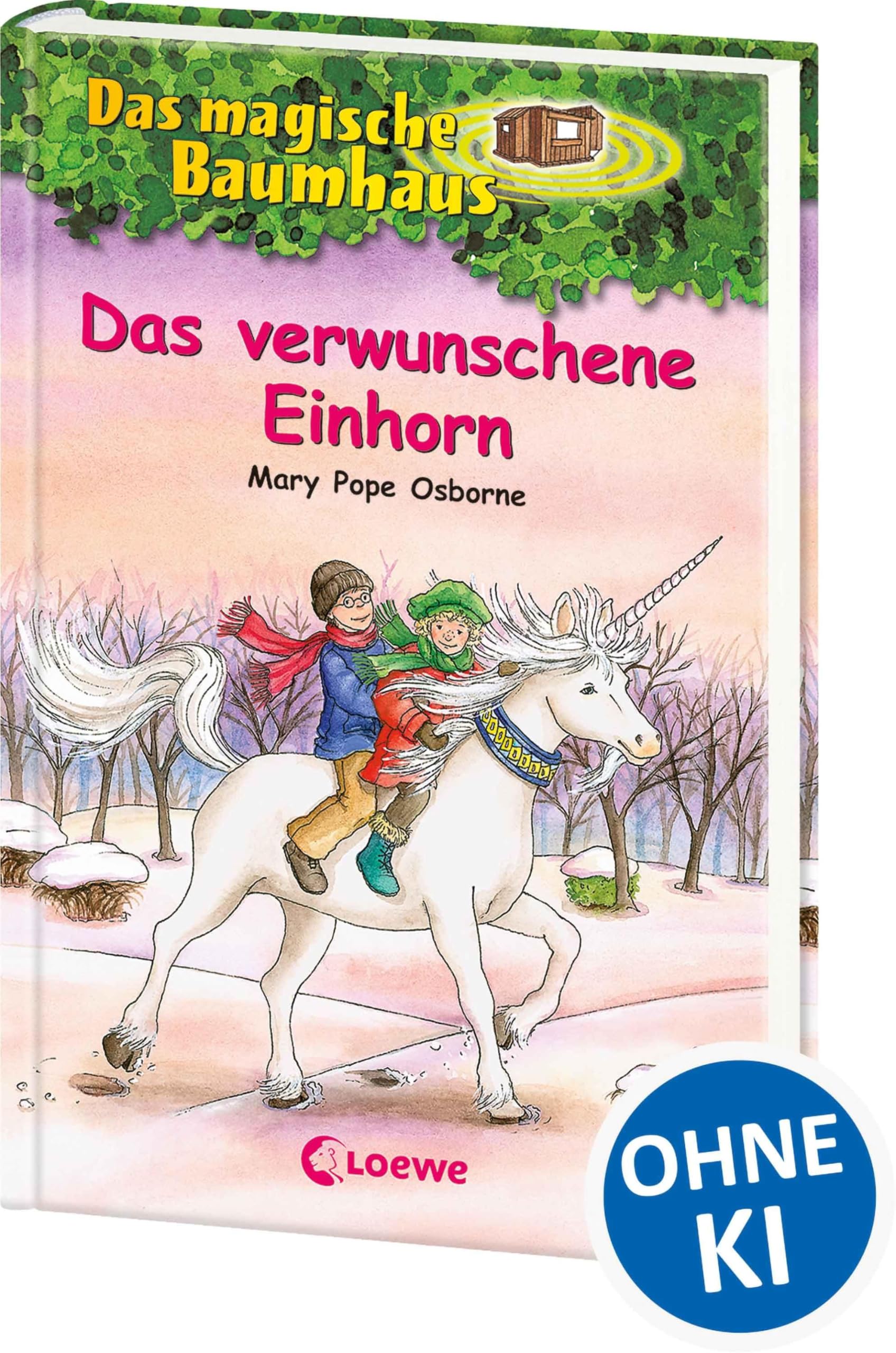 Das Verwunschene Einhorn: Können Anne und Philipp das Einhorn finden? - Kinderbuchklassiker zum Vorlesen und Selberlesen ab 8 Jahren