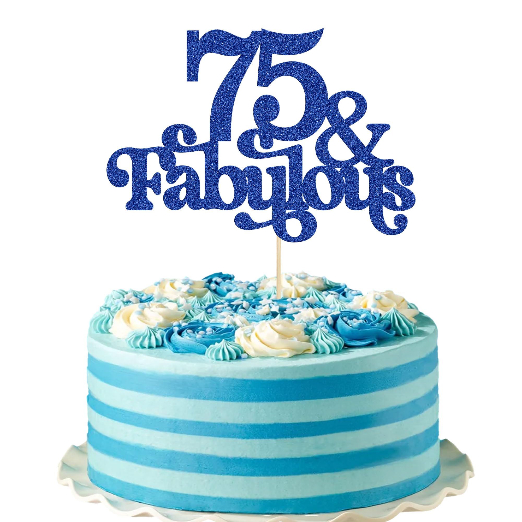 Ephlyn 1Pc 75 & Fabulous Cake Topper Glitter Seventy Five and Fabulous Cake Toppers Happy 75th Birthday Cake Pick for 75th Wedding Anniversary Birthday Party Decorations Supplies Blue