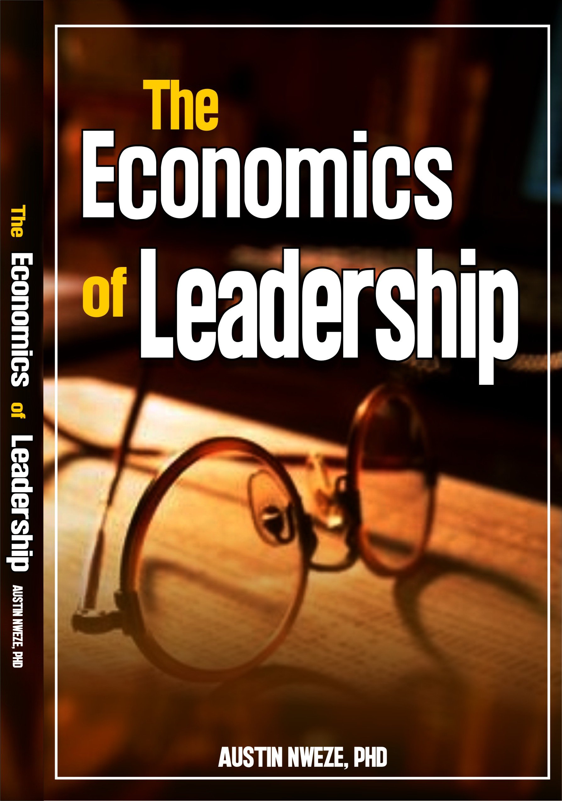 The Economics of Leadership