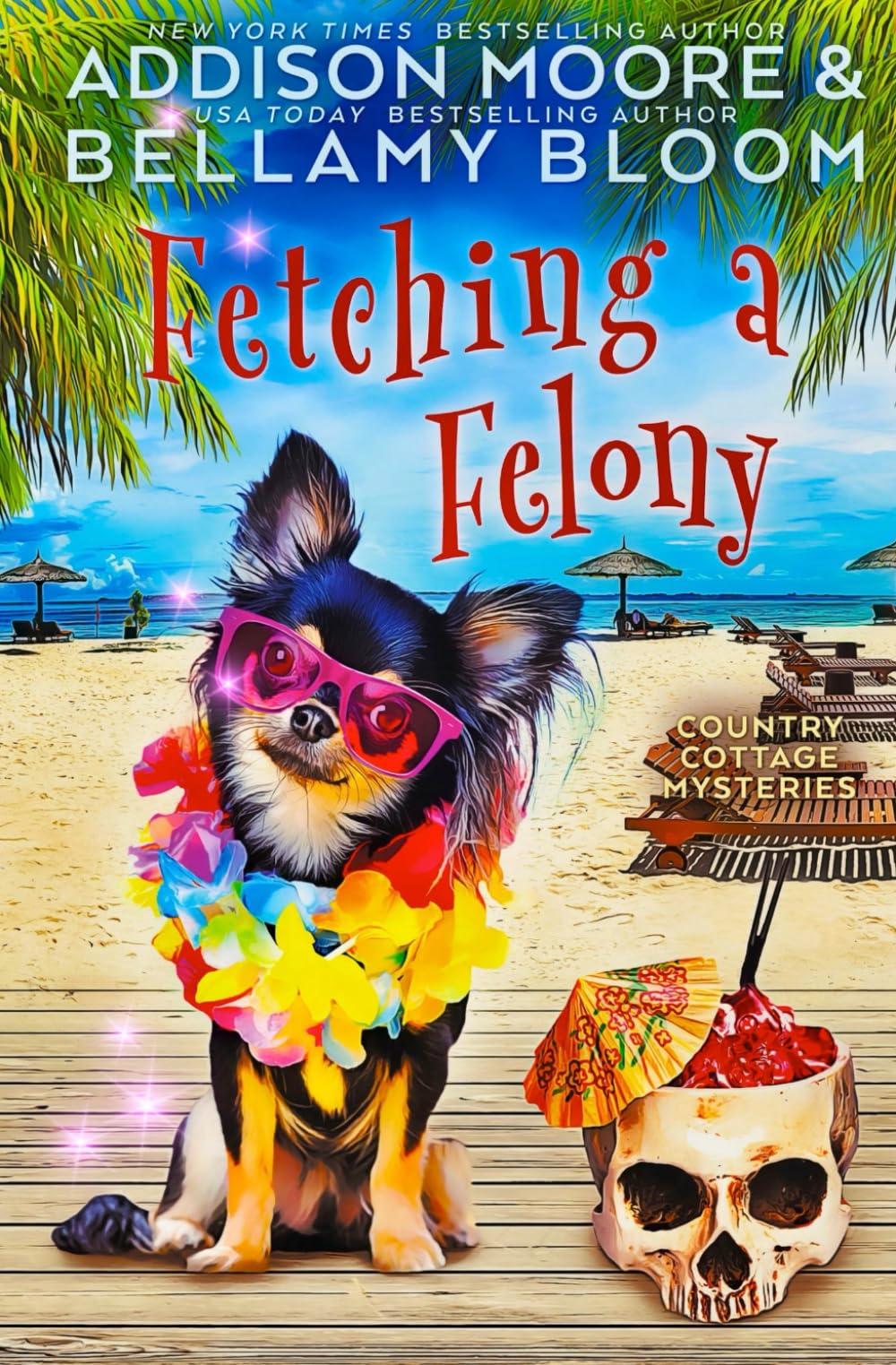 Fetching a Felony: 32 (Country Cottage Mysteries)