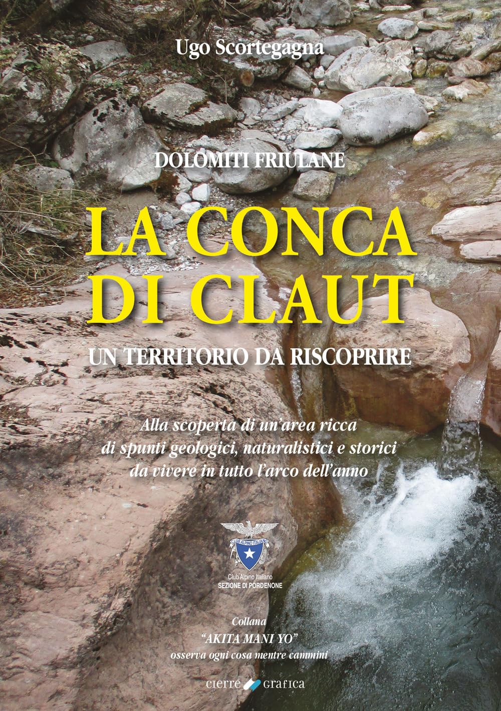 La Conca Di Claut. Un Territorio Da Riscoprire - 4