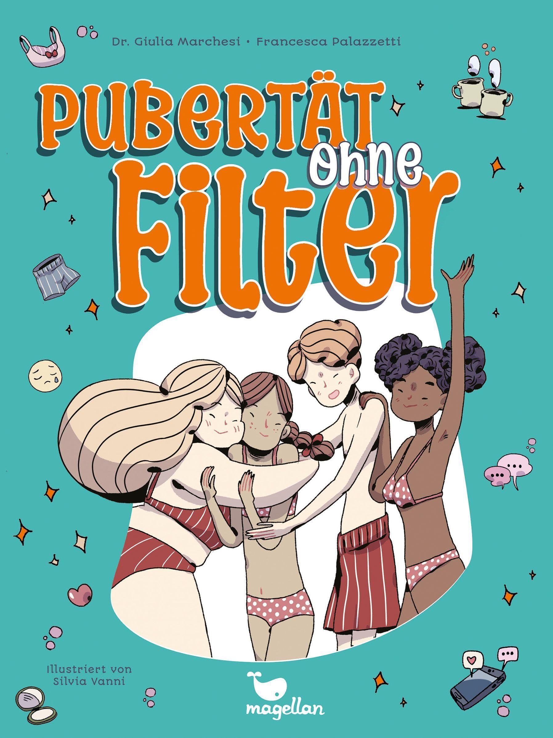 Pubertät ohne Filter: Ein Ratgeber mit Comic-Elementen für Jugendliche ab 10 Jahren