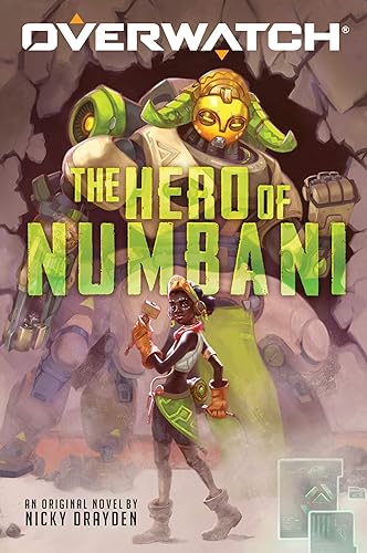The Hero of Numbani (Overwatch) (Overwatch, 1)