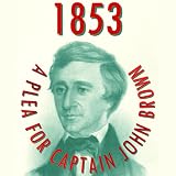 A Plea for Captain John Brown