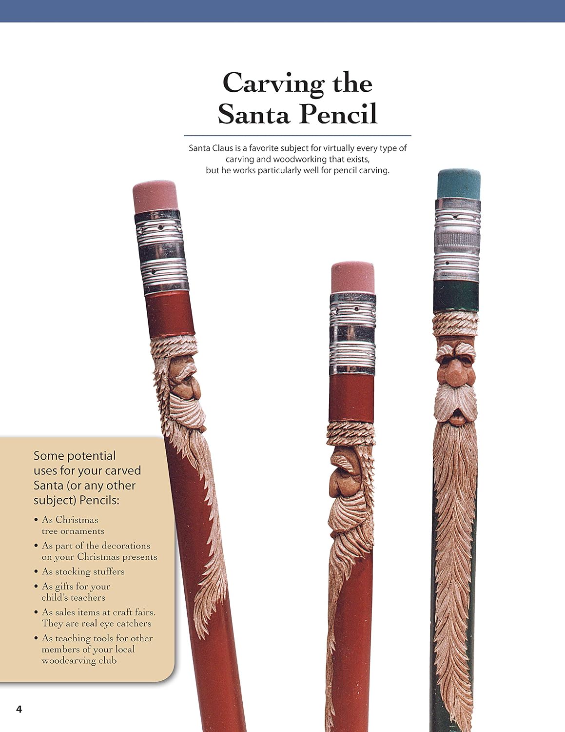 Whittling Pencils: Projects and Techniques (Fox Chapel Publishing) Learn the Slender Craft of Pencil Carving with Step-by-Step Instructions for a Santa, Wood Spirit, Leprechaun, & Uncle Sam