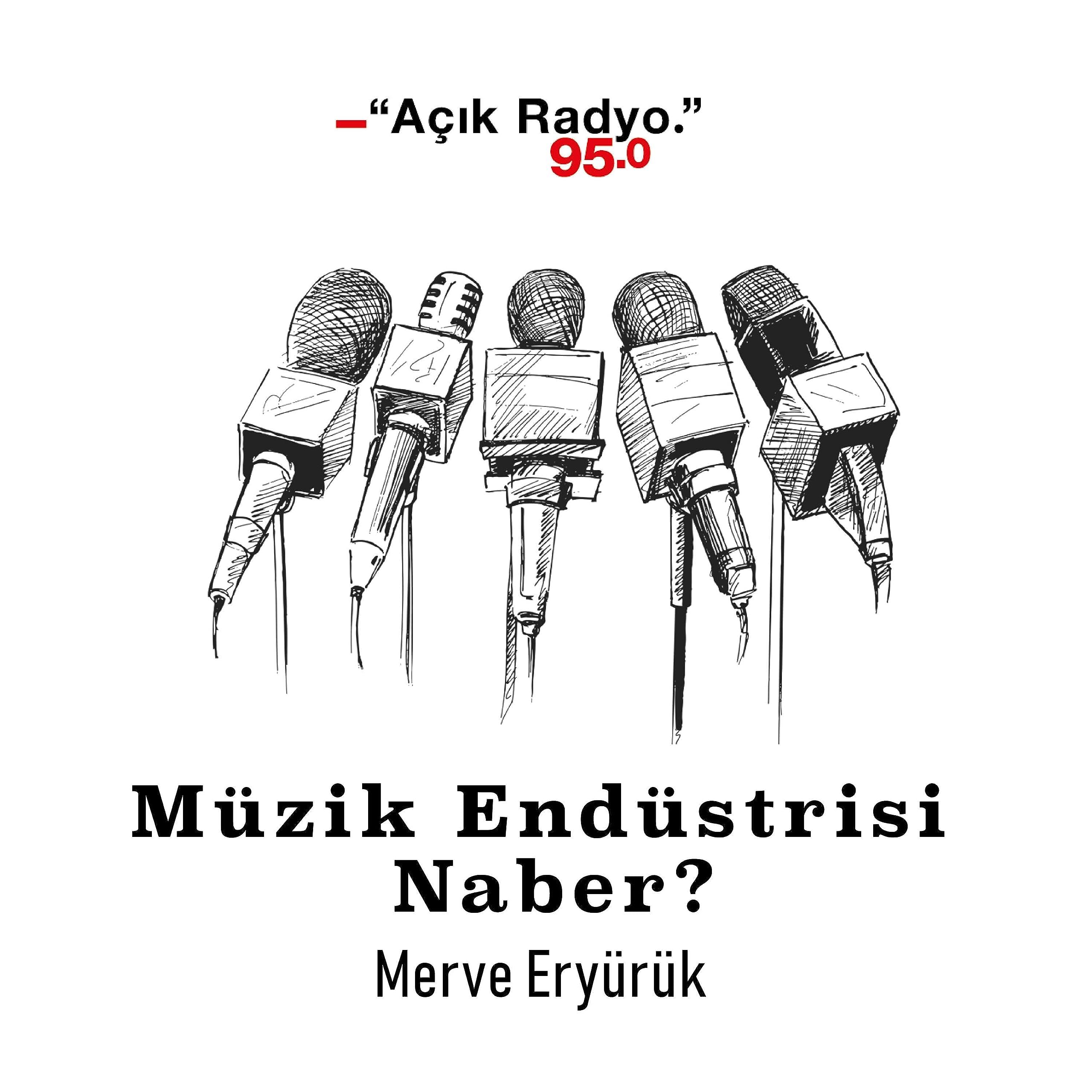 Açık Radyo 95.0Müzik Endüstrisi Naber?