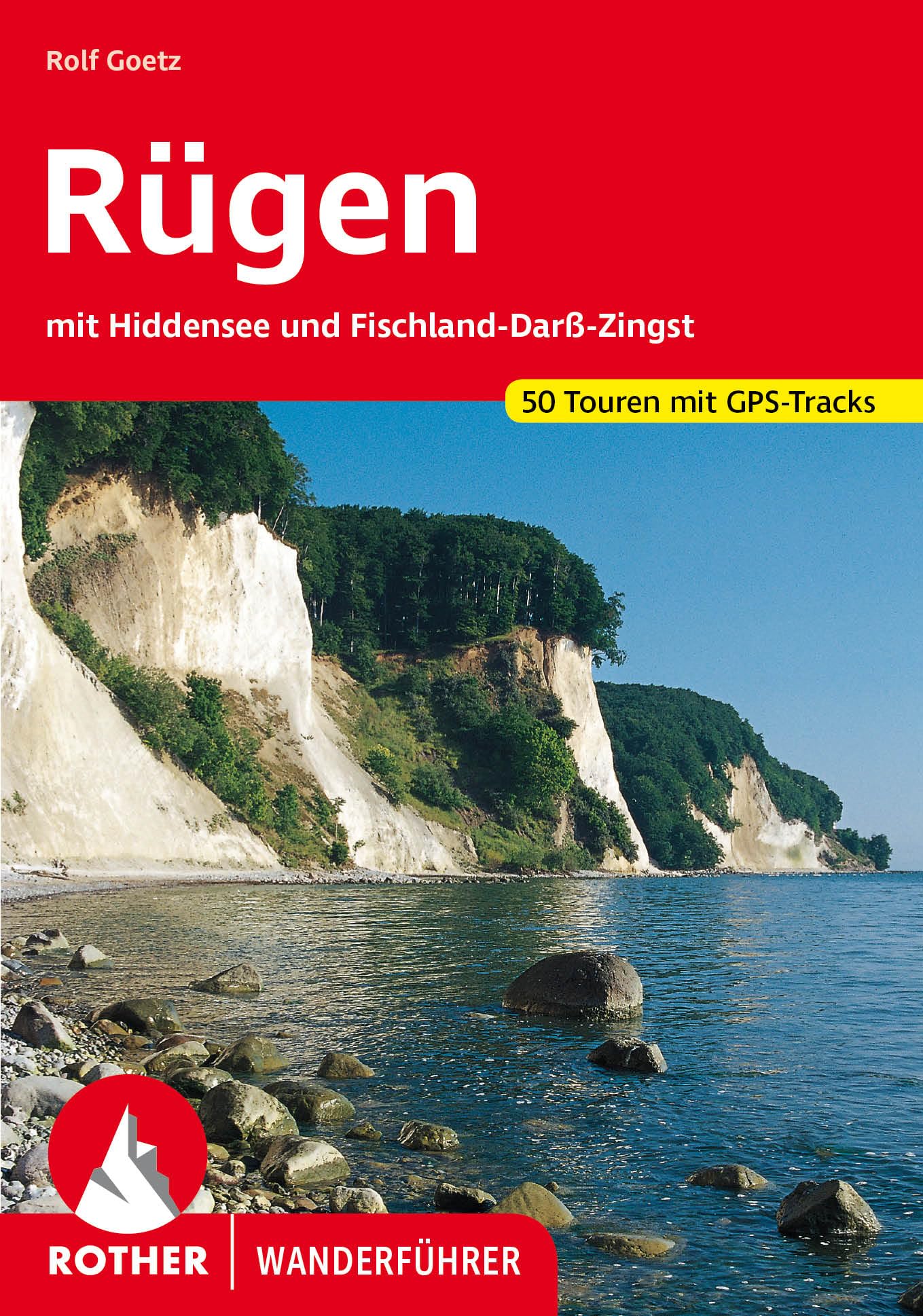 Rügen: mit Hiddensee und Fischland-Darß-Zingst. 50 Touren mit GPS-Tracks