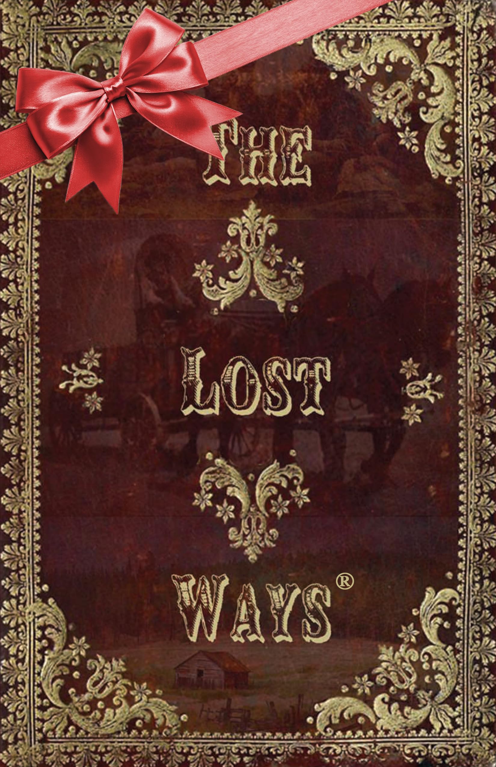 The Lost Ways