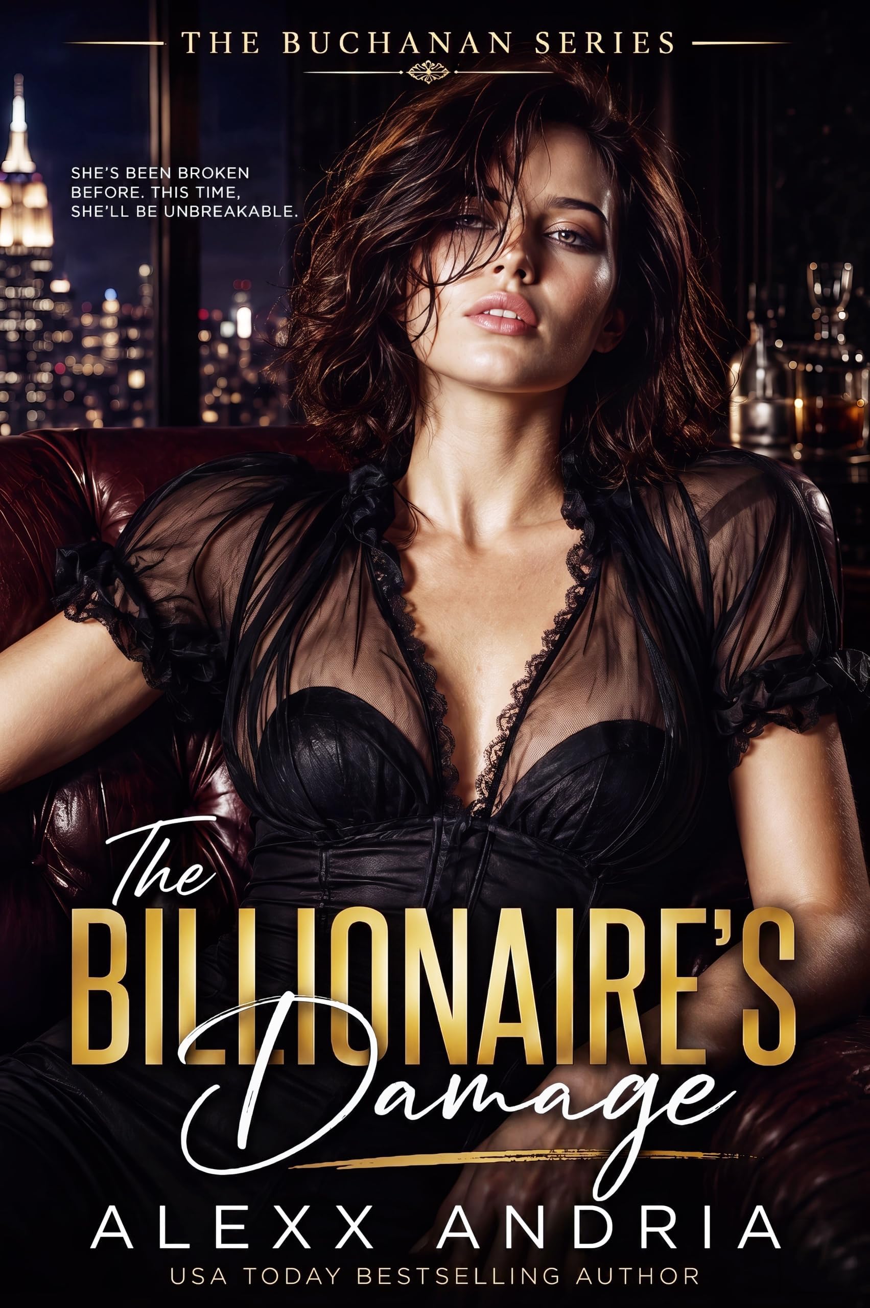 The Billionaire's Damage (Billionaire Romance) (The Buchanan Series Book 7)