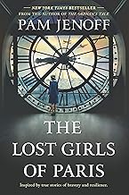 The Lost Girls of Paris: A Novel