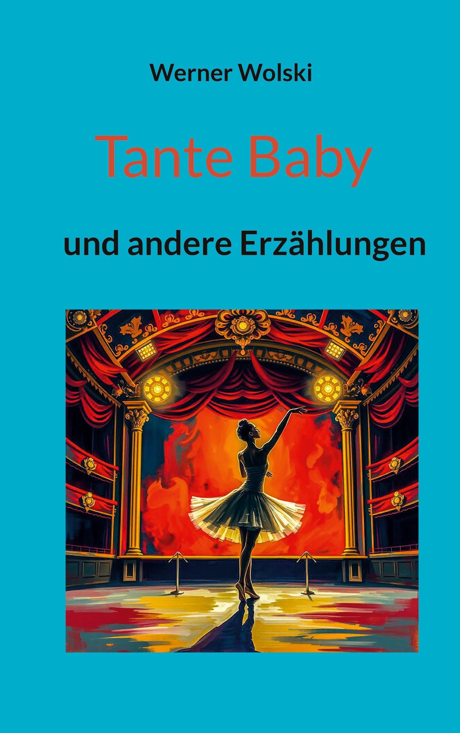 Tante Baby: und andere Erzählungen