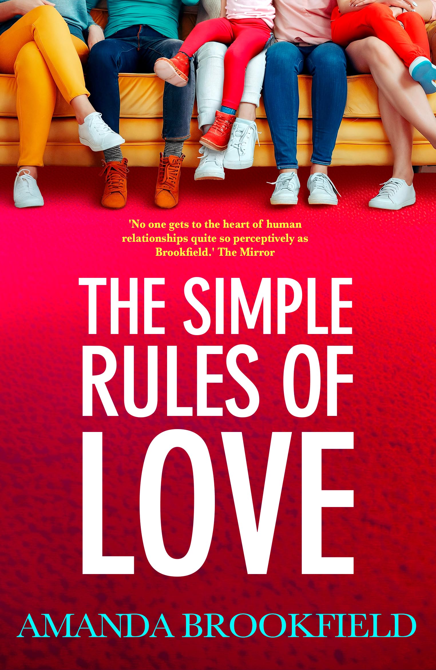 The Simple Rules of Love: A heartbreaking, emotional story of love and family from Amanda Brookfield (The Harrisons, 2)