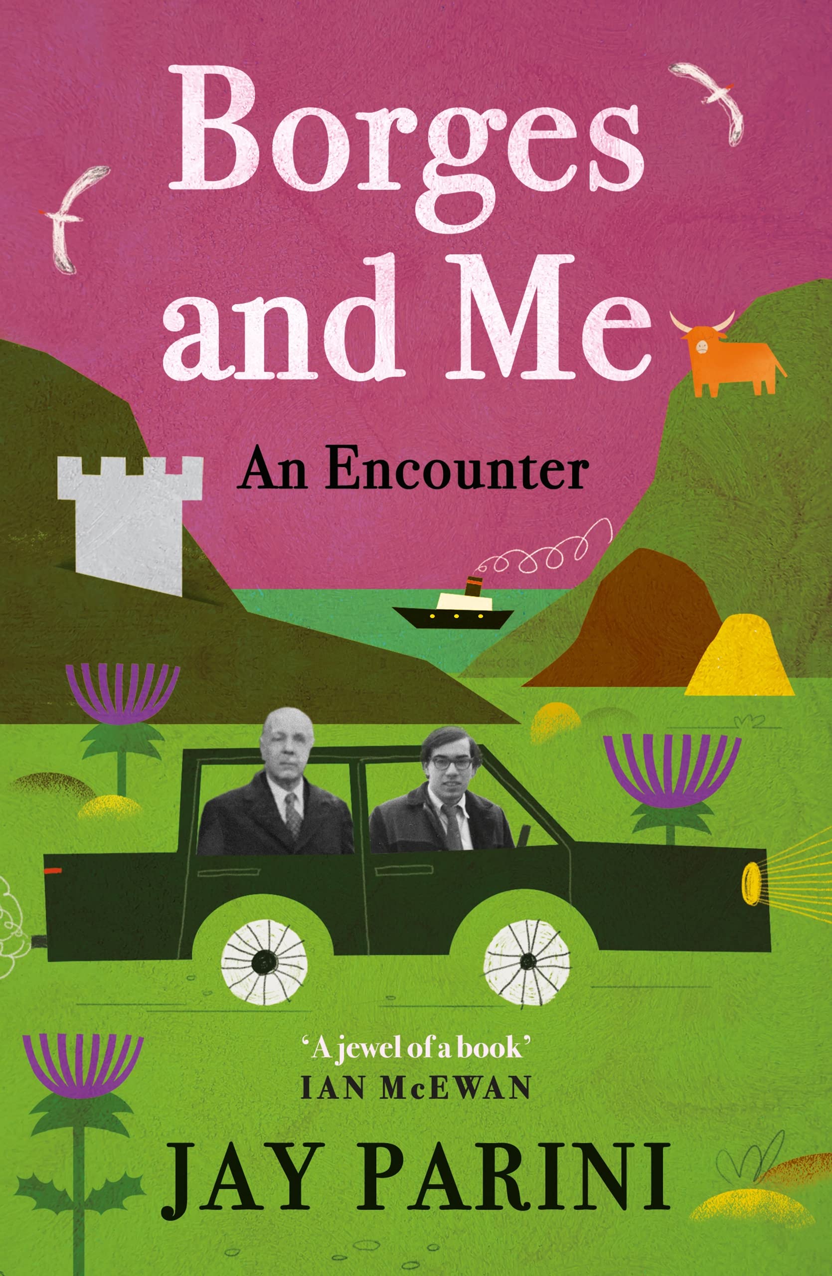 Borges and Me by Jay Parini - 9781838850234