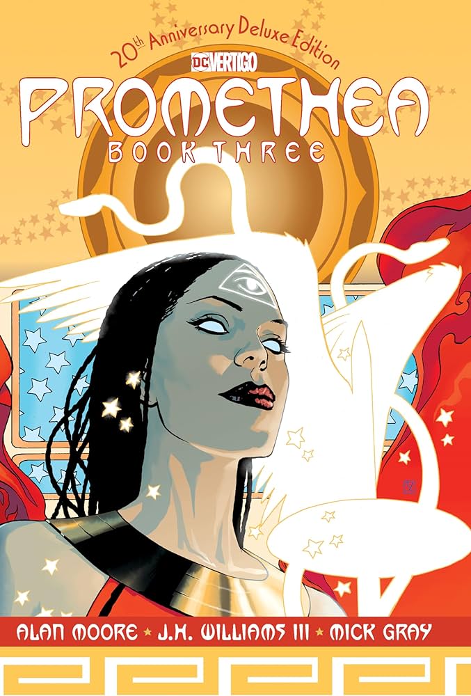 Promethea: The 20th Anniversary Deluxe Edition Book Three: Moore