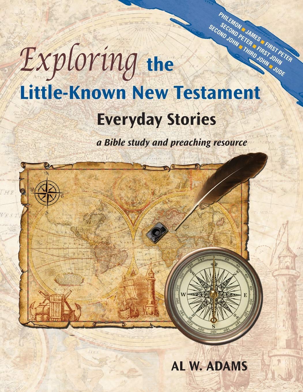 Exploring the Little-Known New Testament: Everyday Stories: Volume 3 (Exploring...Everyday Stories)