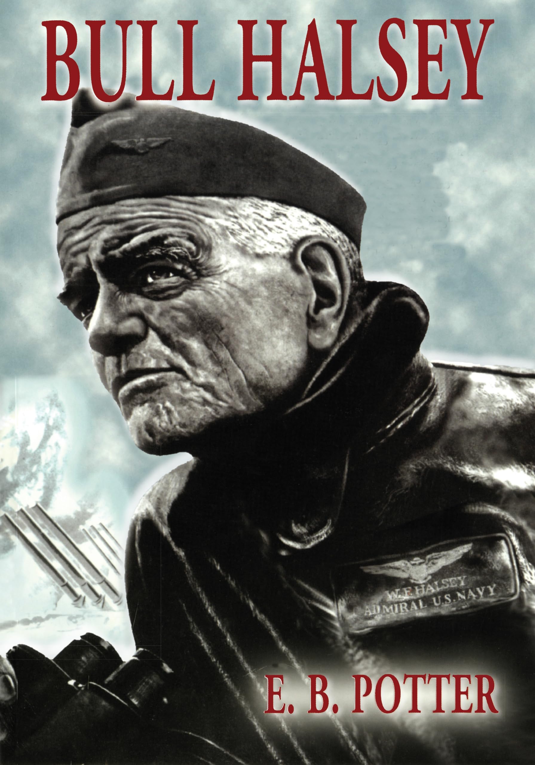 Bull Halsey: A Memoir Paperback – April 21, 2003