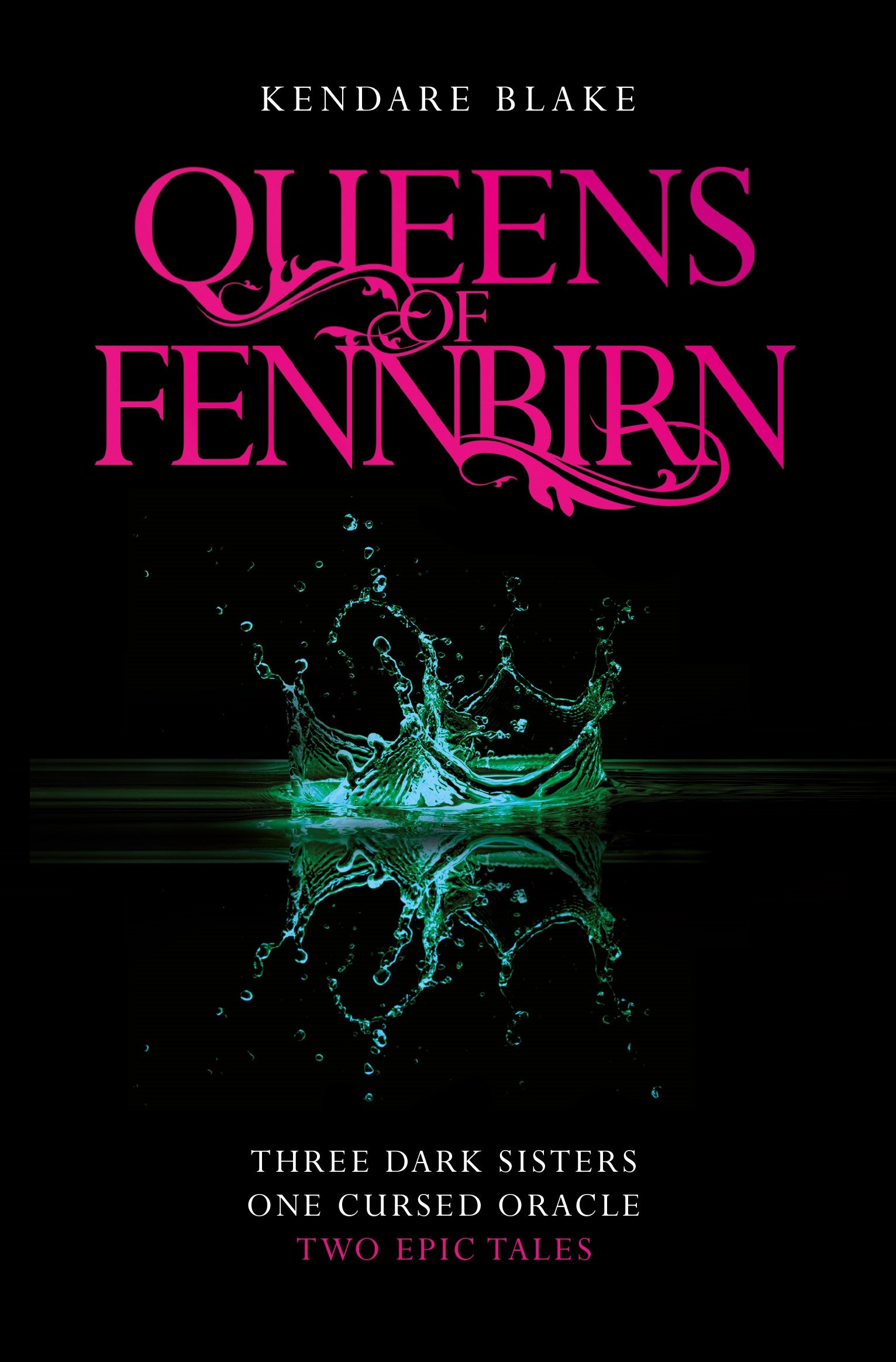 Queens of Fennbirn: Two Three Dark Crowns Novellas