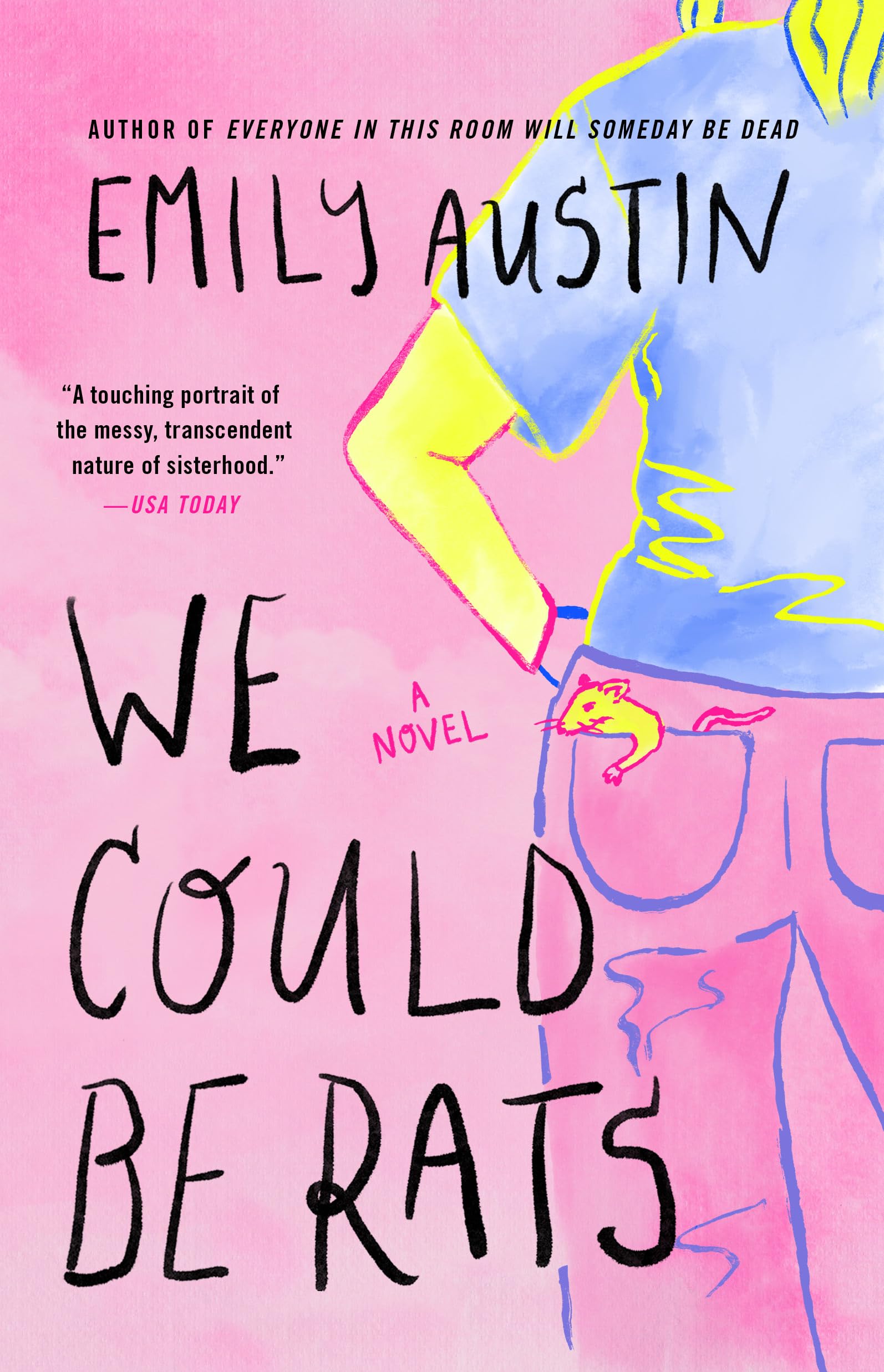 We Could Be Rats A Novel by Emily Austin (Paperback Book)