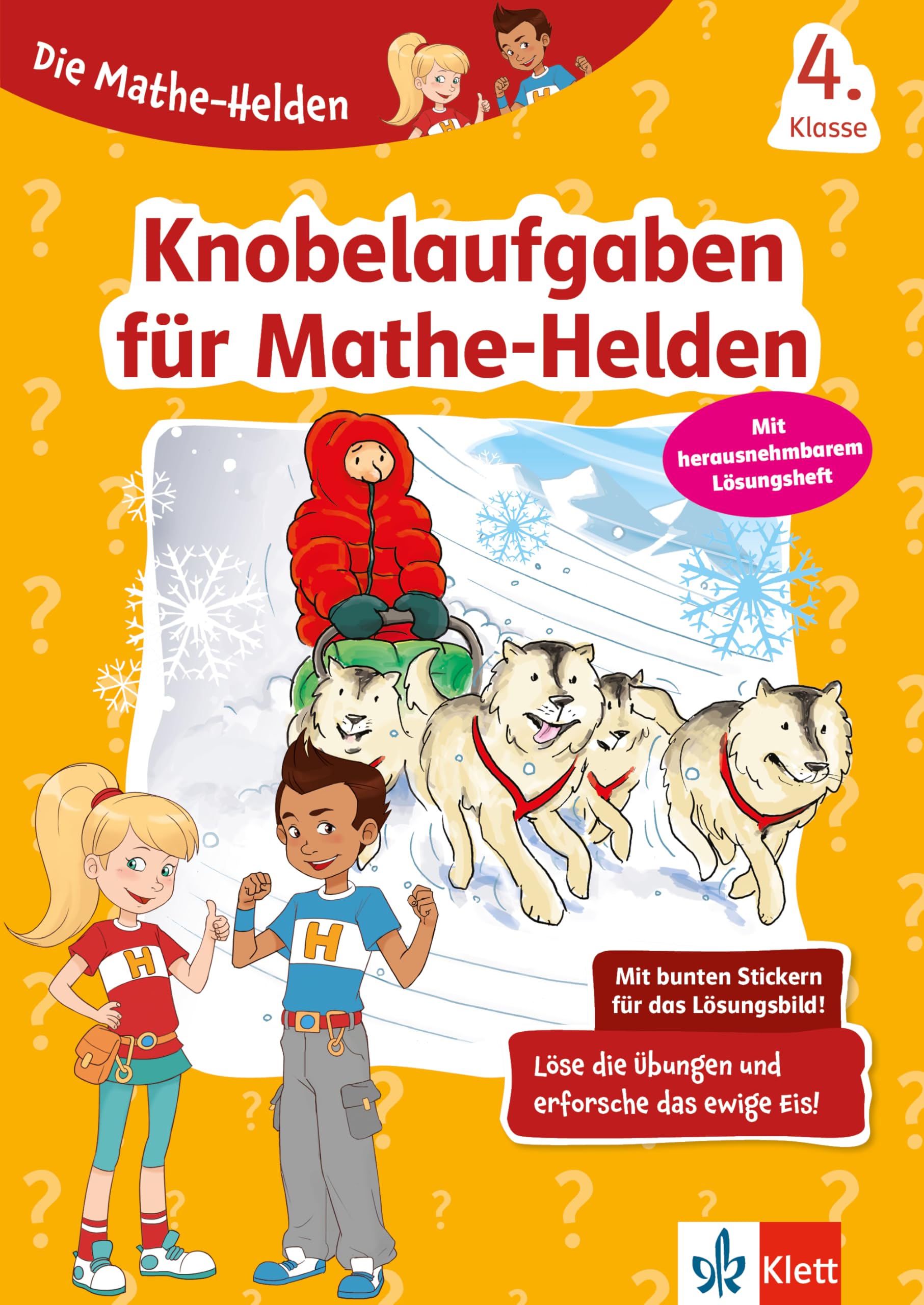 Klett Die Mathe-Helden Knobelaufgaben für Mathe-Helden 4. Klasse: Mathematik in der Grundschule