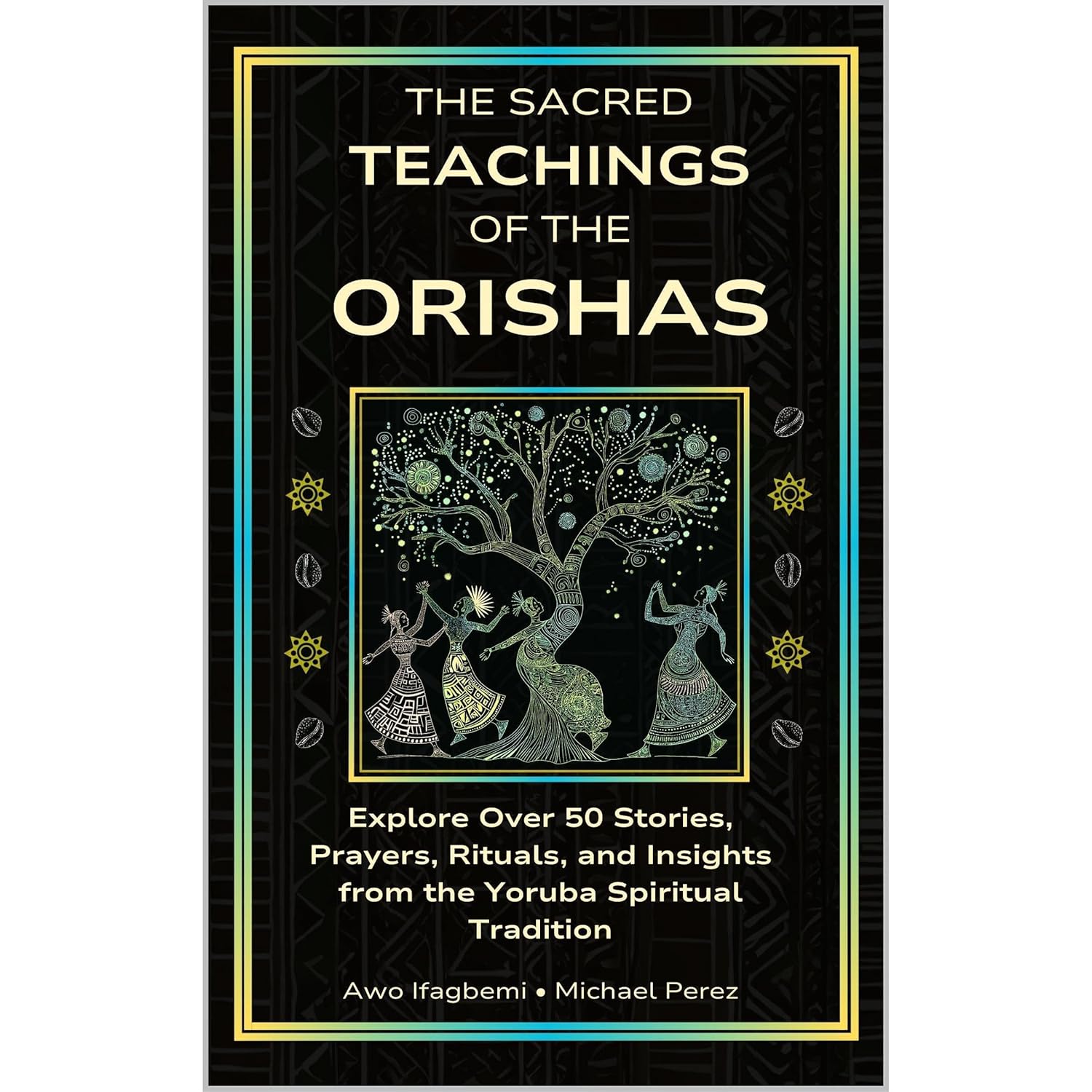 The Sacred Teachings of the Orishas: Explore Over 50 Stories, Prayers, Rituals and Insights from the Yoruba Spiritual Tradition    
	                
	            

                 
                        Audible Audiobook 
                  
                        – Unabridged