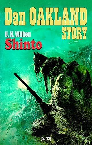 Dan Oakland Story 30: Shinto (Die Dan-Oakland-Story 4330) (German Edition)