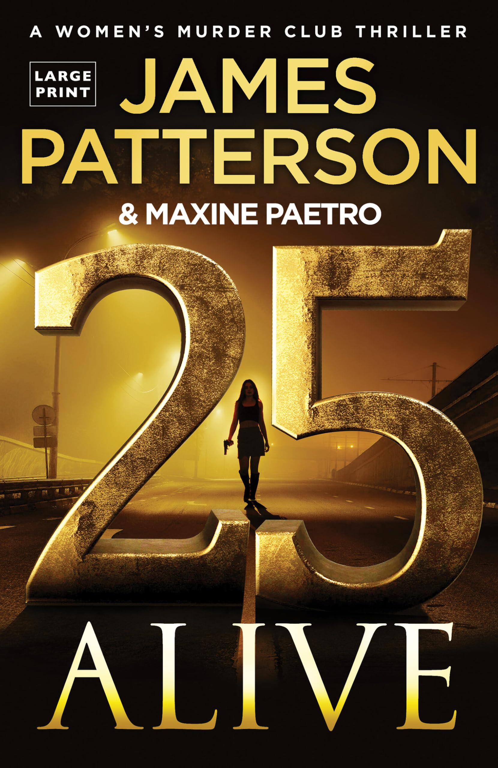 25 Alive: A Women's Murder Club Thriller (Women's Murder Club, 25)