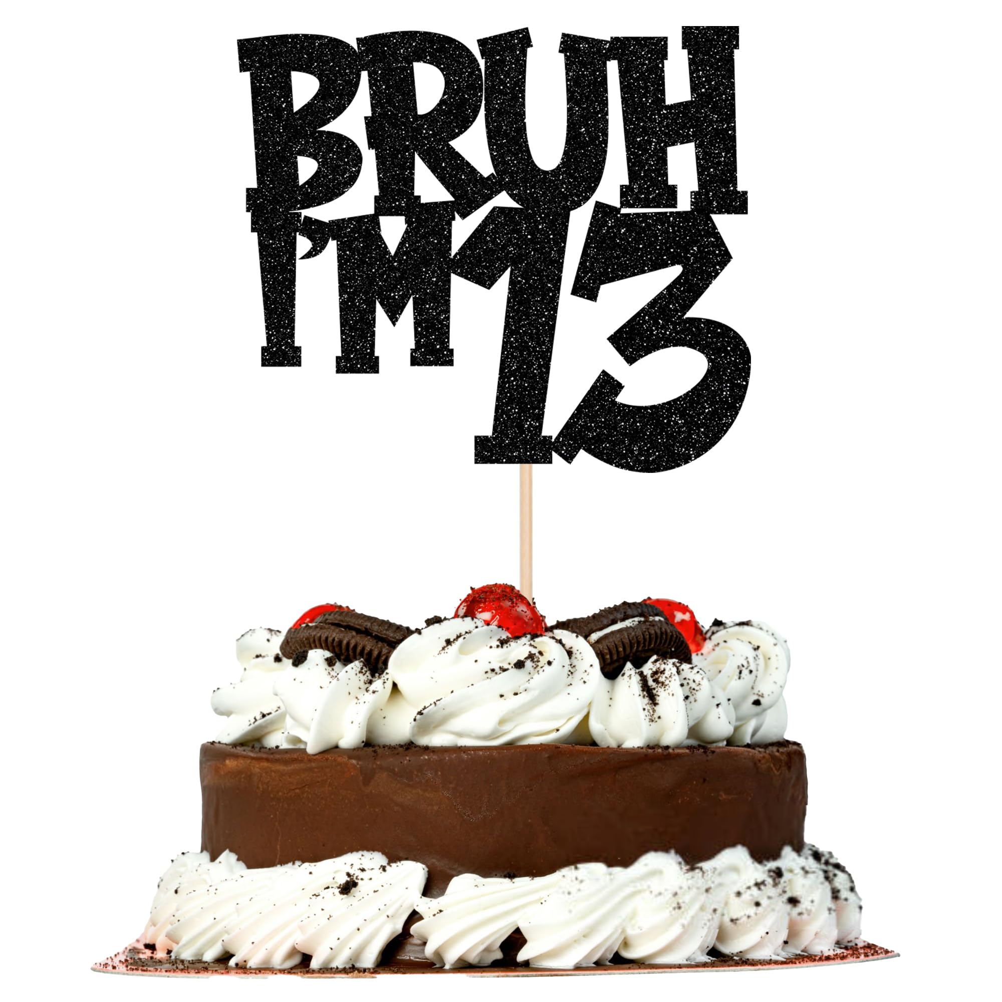 1 PCS Bruh I'm 13 Cake Topper Black Glitter Happy 13th Birthday Cake Pick Bro I'm 13 It's My 13th Birthday Cake Decoration for Cheers to 13 Years