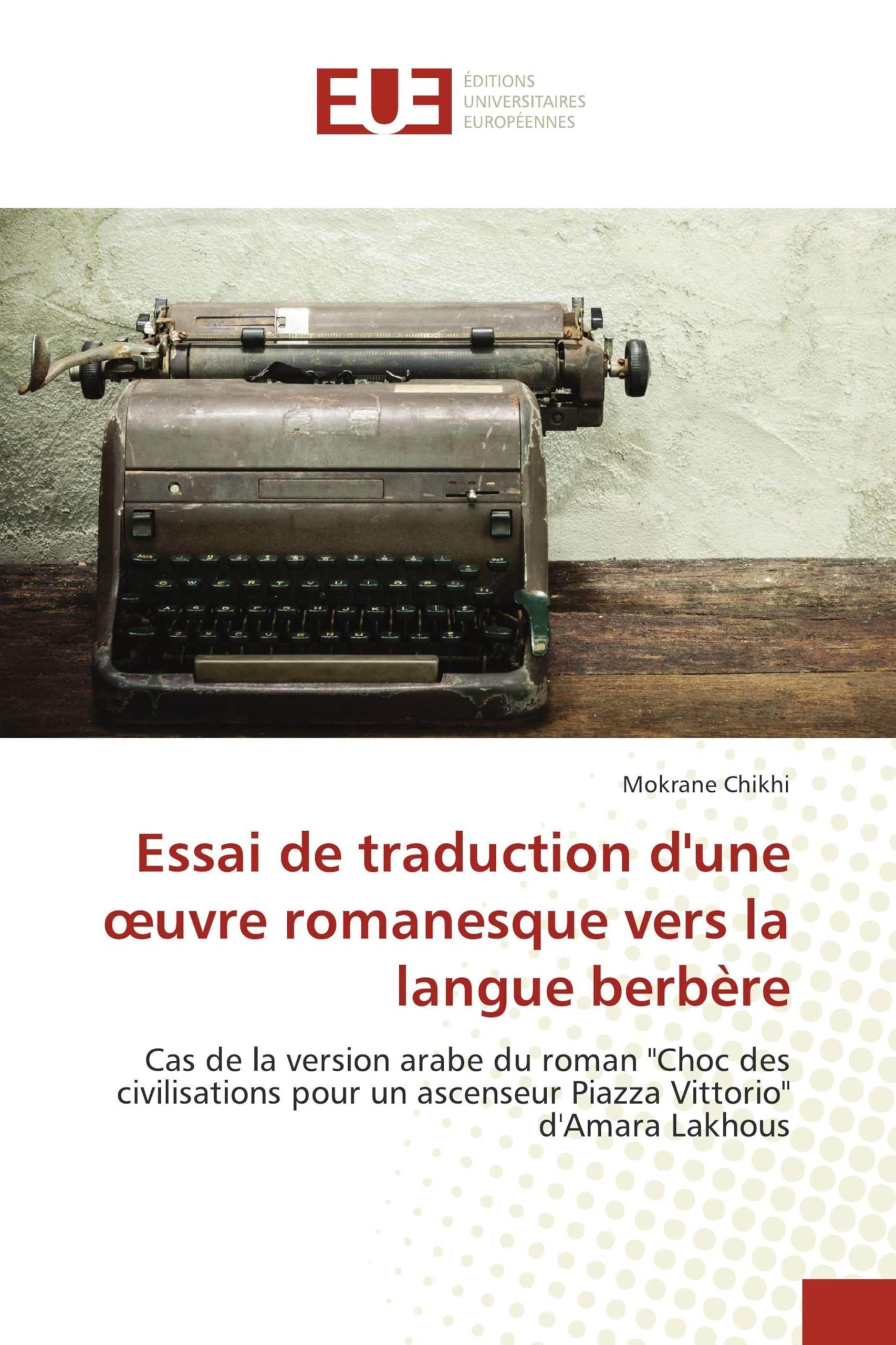 Essai de traduction d'une oeuvre romanesque vers la langue berbère